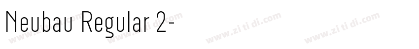 Neubau Regular 2字体转换 Neubau Regular 2字体转换